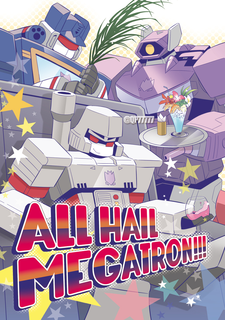ALL HAIL MEGATRON!!! - QP本舗 | 同人誌通販のアリスブックス (Doujin