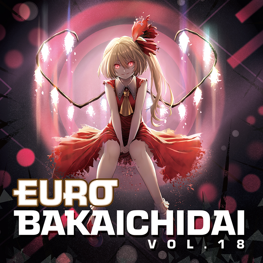 EUROBAKA ICHIDAI VOL.18【初回プレス盤】 - Eurobeat Union | 同人誌 